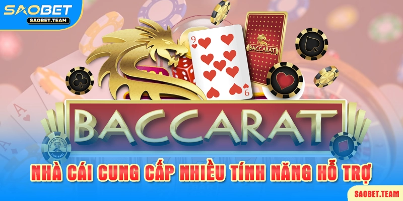 các tính năng baccarat saobet