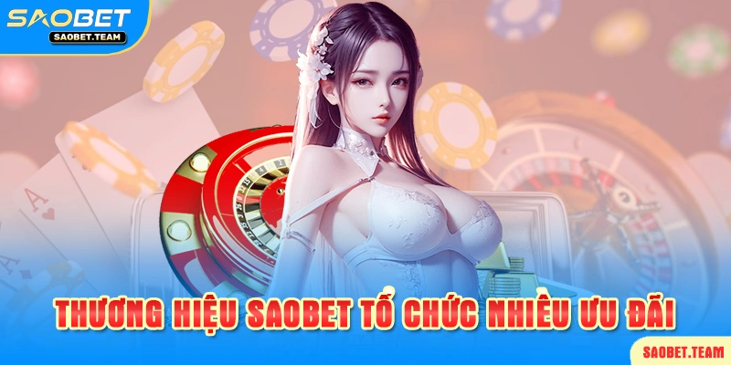 ưu đãi hấp dẫn tại thưởng hiệu saobet