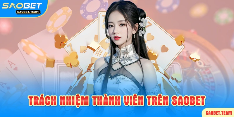 trách nhiệm và nghĩa vụ thành viên